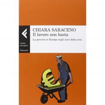 Il lavoro non basta. La povertà in Europa negli anni della crisi