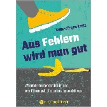 Aus Fehlern wird man gut