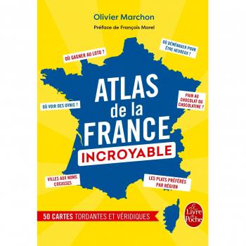 L'Atlas de la France incroyable