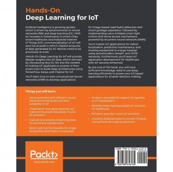 Hands-On Deep Learning for IoT