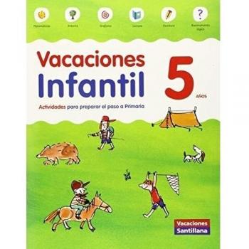 Vacaciones Infantil 5 Años : Actividades Para Iniciar Con Éxito La Primaria