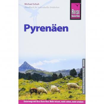 Michael Schuh Reise Know-How Reiseführer Pyrenäen