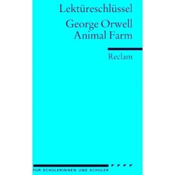 Heinz Arnold Lektüreschlüssel Zu George Orwell: Animal Farm