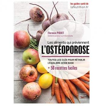 aliments qui préviennent l'ostéoporose (Les)