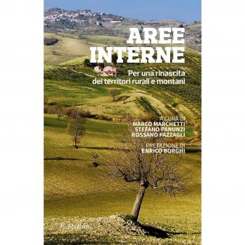 Aree interne. Per una rinascita dei territori rurali e montani