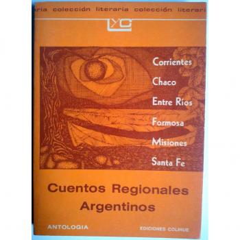 Cuentos Regionales Argentinos: Buenos Aires/Regional Argentine Stories : Buenos Aires