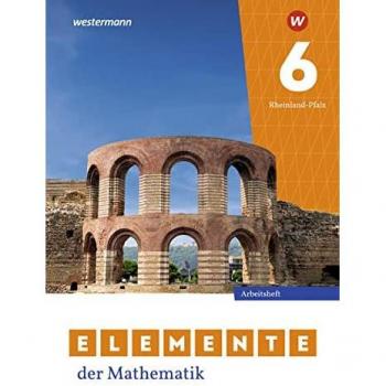 Elemente der Mathematik SI 6. Arbeitsheft mit Lösungen. Für Rheinland-Pfalz