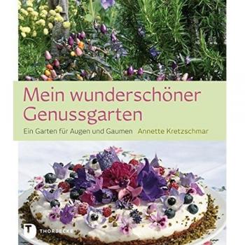 Mein wunderschöner Genussgarten
