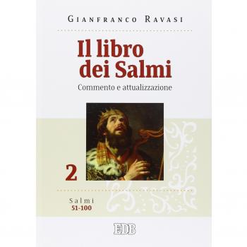 Il libro dei Salmi. Commento e attualizzazione. Salmi 51-100