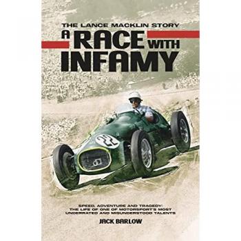 A Race with Infamy : The Lance Macklin Story
