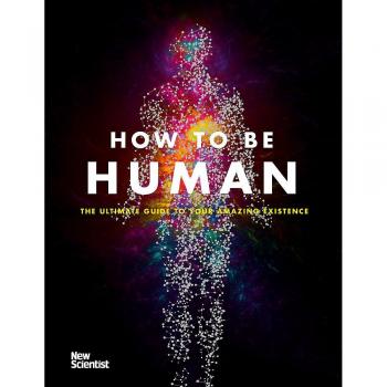 How to be human.