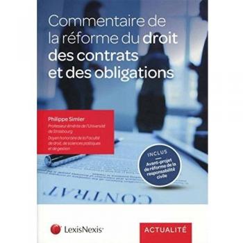 Commentaire de la réforme du droit des contrats et des obligations