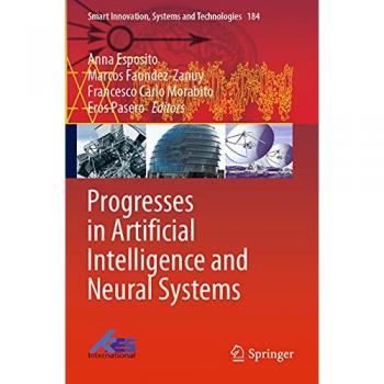 Progresses in Artificial Intelligence and Neural Systems