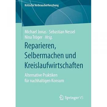 Reparieren, Selbermachen und Kreislaufwirtschaften