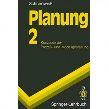 Planung: 2 Konzepte Der Prozeß