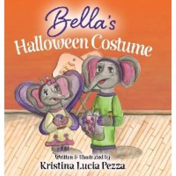 Bella's Halloween Costume: The Bella Lucia Series, Book 5