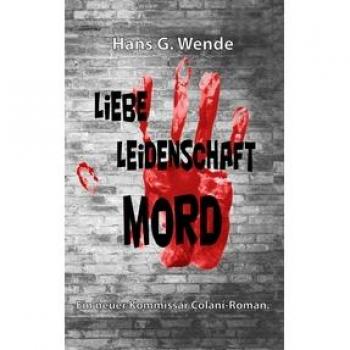 Liebe, Leidenschaft, Mord