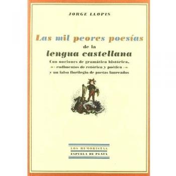 Las mil peores poesías de la lengua castellana