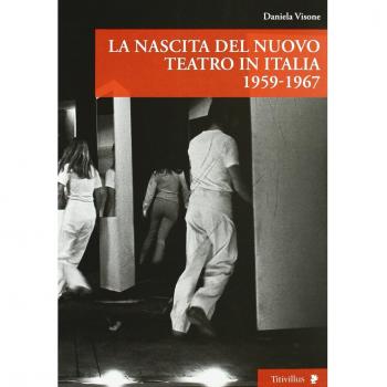 La nascita del nuovo teatro in Italia 1956-1967