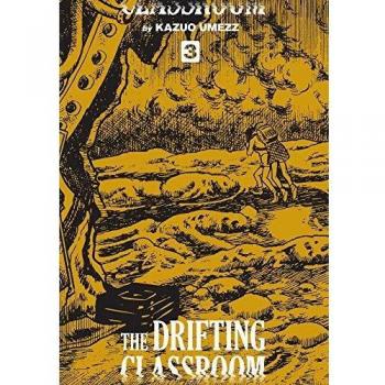 Drifting Classroom : Perfect Edition, Vol. 3, by Kazuo Umezz