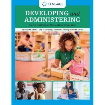 Developing and Administering an Early Childhood Education Program by Cengage Learning