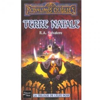 La Trilogie de l'Elfe noir : Terre natale
