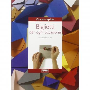 Corso rapido. Biglietti per ogni occasione