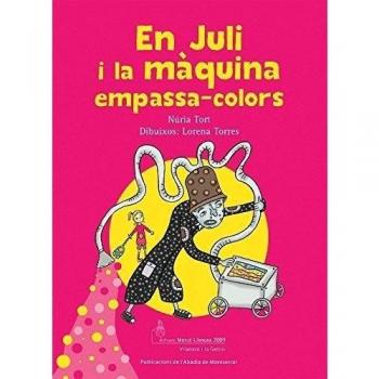 En Juli i la màquina empassa-colors (Tapa dura).