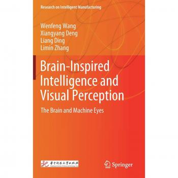 Brain-Inspired Intelligence and Visual Perception: The Brain and Machine Eyes