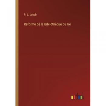 Réforme de la Bibliothèque du roi