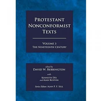 Protestant Nonconformist Texts Volume 3