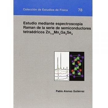Estudio mediante espectroscopia Raman de la serie de semiconductores