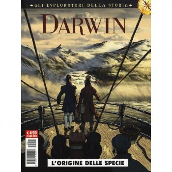 Darwin. L'origine della specie. Gli esploratori della storia: 2