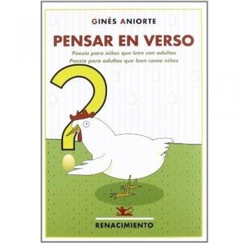 Pensar en verso: poesía para niños que leen con adultos: poesía para adultos que leen como niños (Tapa blanda).