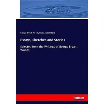 Essays Sketches and Stories
