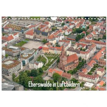 Eberswalde in Luftbildern (Wandkalender 2025 DIN A4 quer) CALVENDO Monatskalender