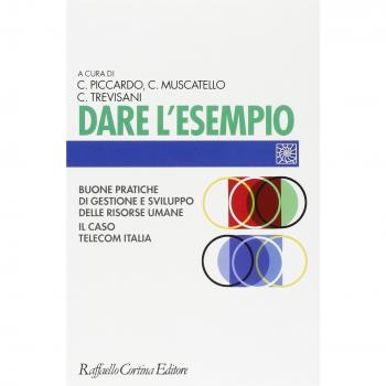 Dare l'esempio. Buone pratiche di gestione e sviluppo delle risorse umane. Il caso Telecom Italia