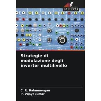 Balamurugan, C. R.: Strategie di modulazione degli inverter multilivello