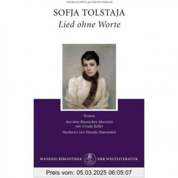 Sofja Tolstaja Lied Ohne Worte: Roman
