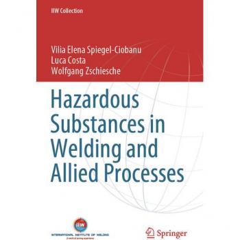 Hazardous Substances in Welding and Allied Processes (IIW Collection)