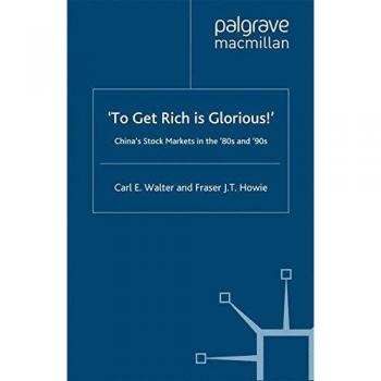 To Get Rich Is Glorious!