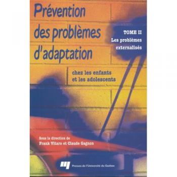 PREVENTION DES PROBLEMES D ADAPTATION CHEZ LES ENFANTS ET LES ADOLESCENTS II