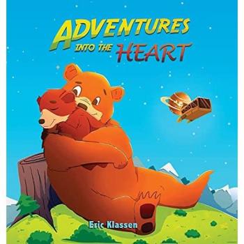 Adventures Into The Heart: Playful Stories About Family Love for Kids Ages 3-5