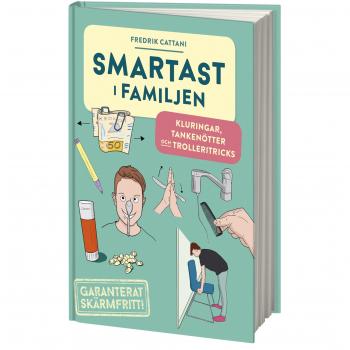 Smartast i familjen : kluringar, tankenötter och trolleritricks