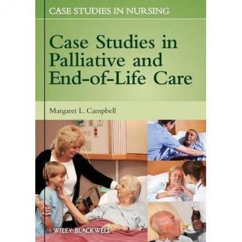 Case Studies in Palliative and End-of-Life Care