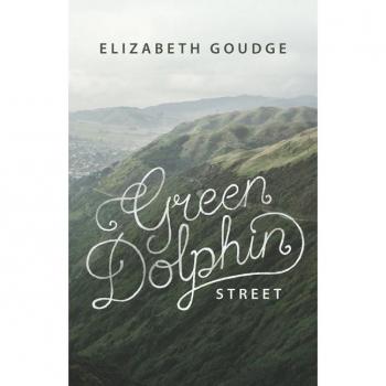 Green Dolphin Street, by Elizabeth Goudge