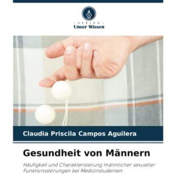Campos Aguilera, Claudia Priscila: Gesundheit von Männern