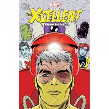 X-cellent Vol. 2: Unsocial Media