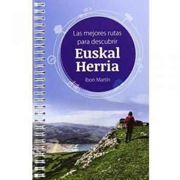 LAS MEJORES RUTAS PARA DESCUBRIR EUSKAL HERRIA