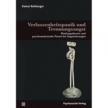 Verlassenheitspanik und Trennungsangst
